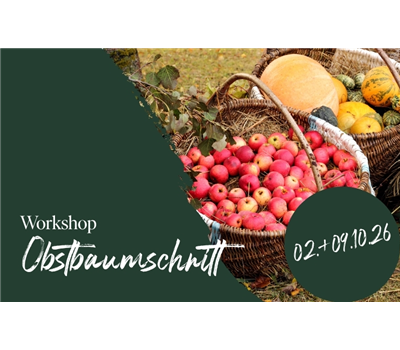 Gartenwissen Workshop: Obstbaumschnitt